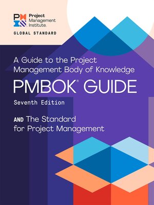 cover image of A Guide to the Project Management Body of Knowledge (PMBOK&#174; Guide) – and the Standard for Project Management (ENGLISH)